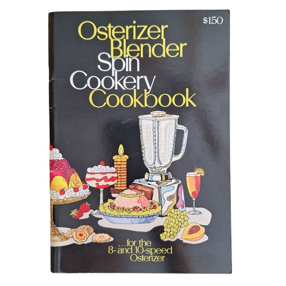 Osterizer Blender Spin Cook Book 8 10 Speeds Tips Recipes‎ Care Cleaning Manual